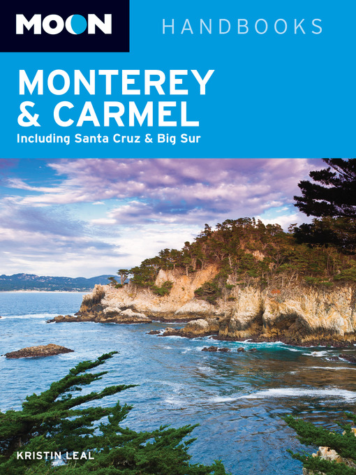 Title details for Moon Monterey & Carmel by Kristin Leal - Available